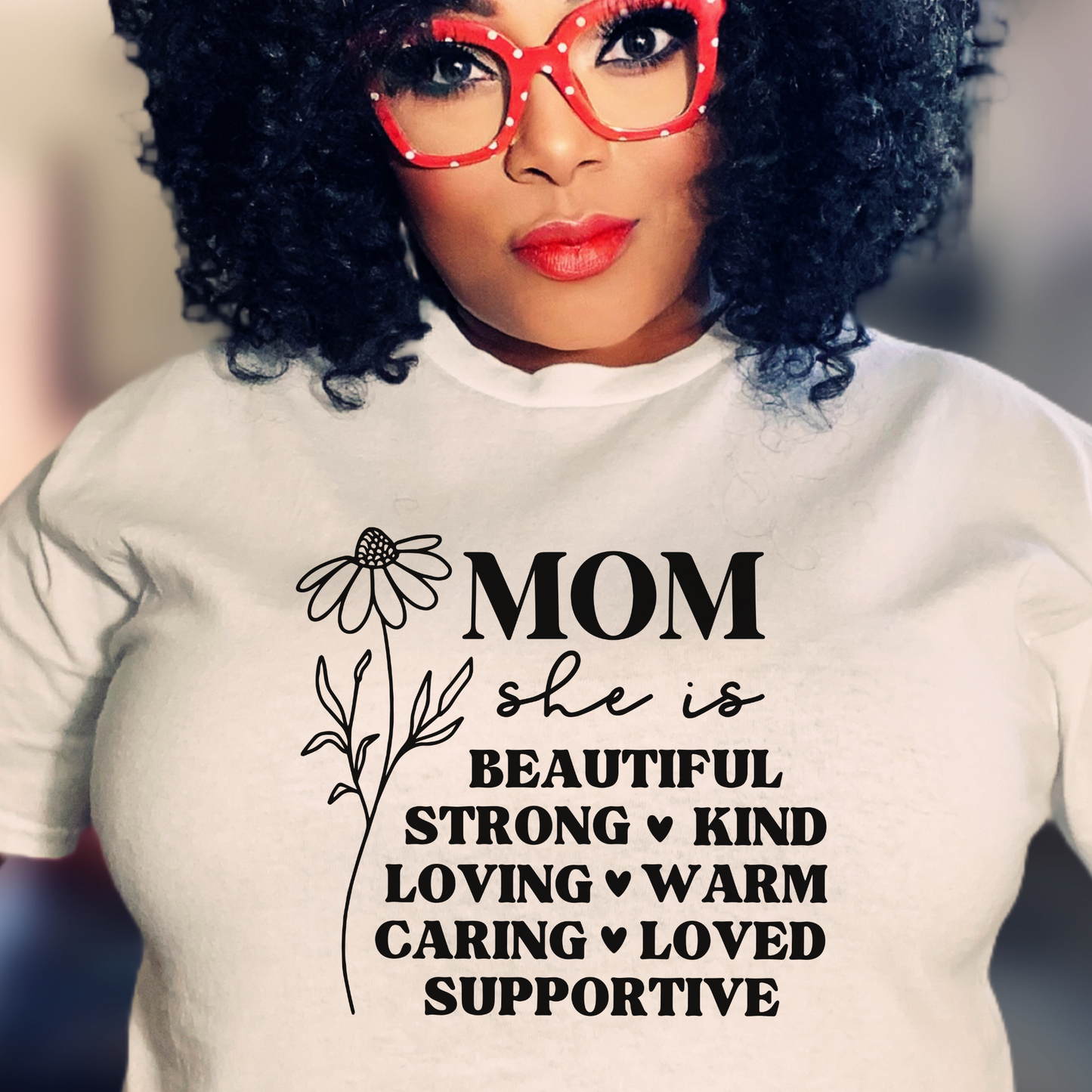 Mom She is Tee