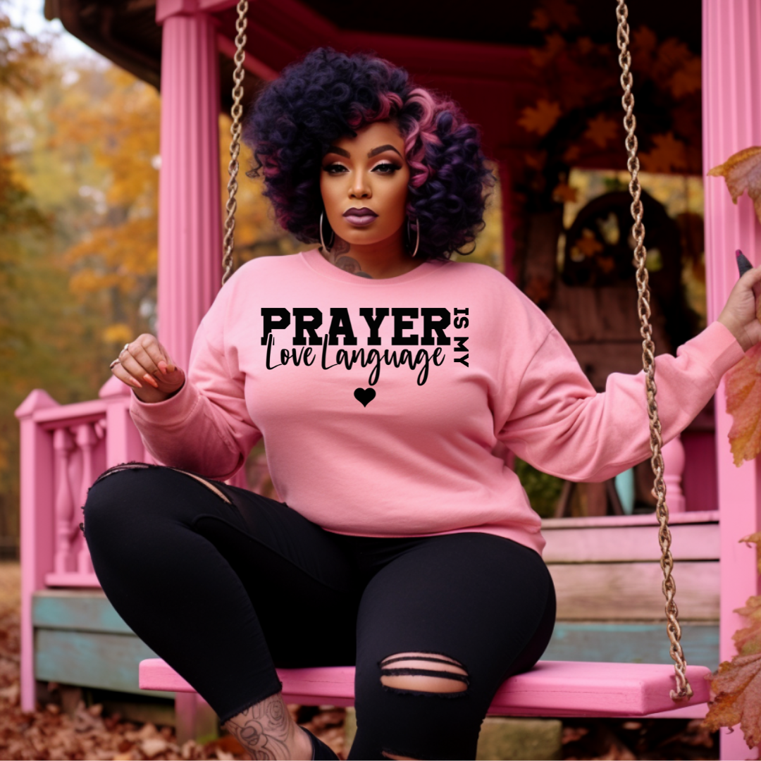 Prayer Is My Love Language (Black)