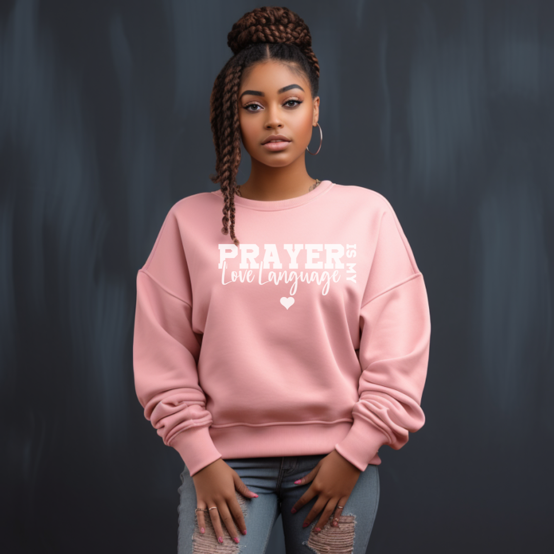 Prayer Is My Love Language (White)