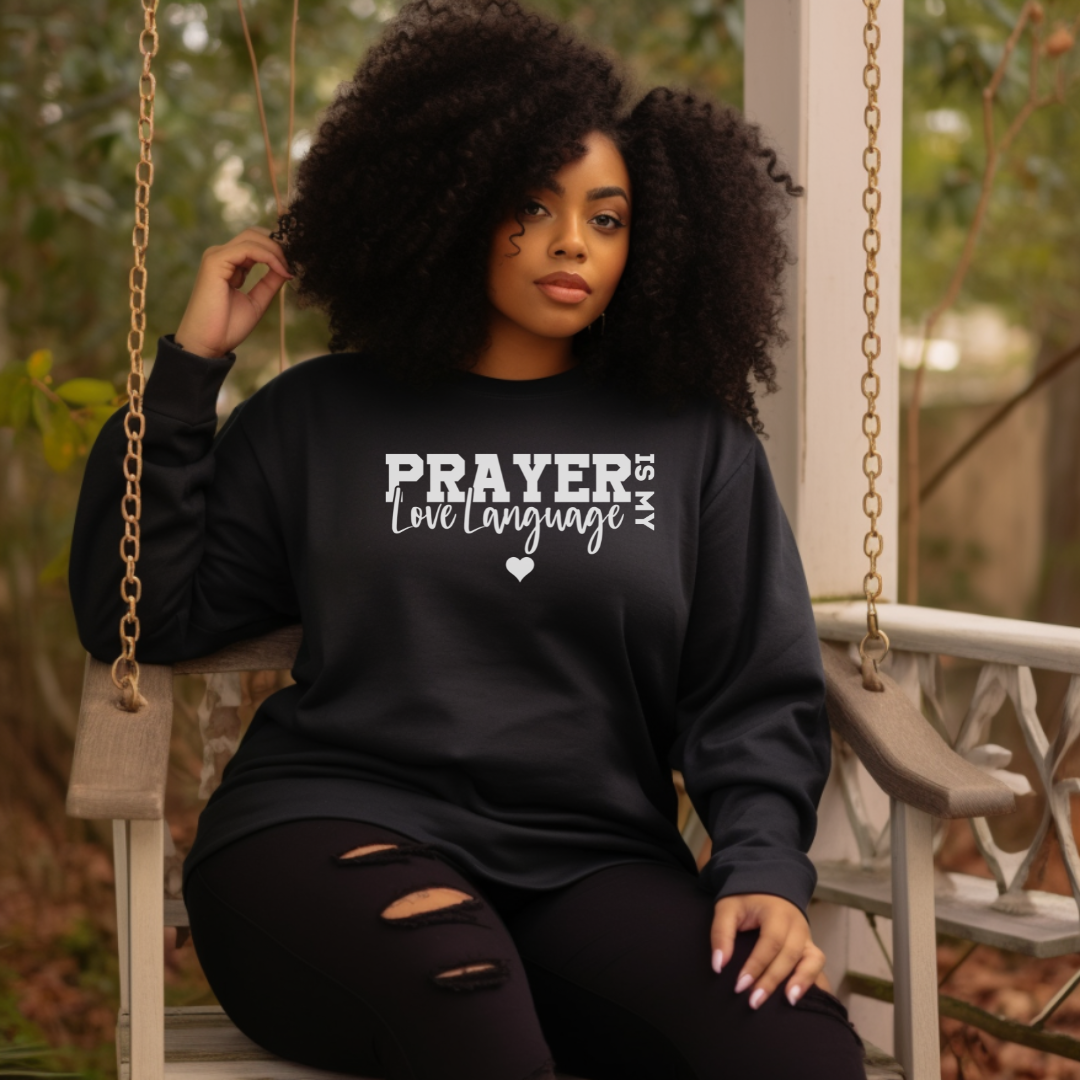 Prayer Is My Love Language (White)