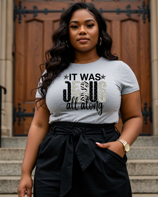 It Was Jesus Tee