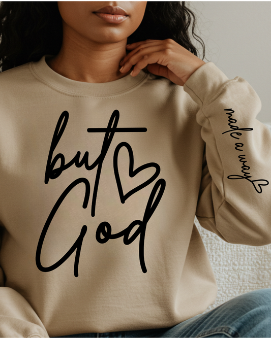But God Sweatshirt/ Sleeve Design