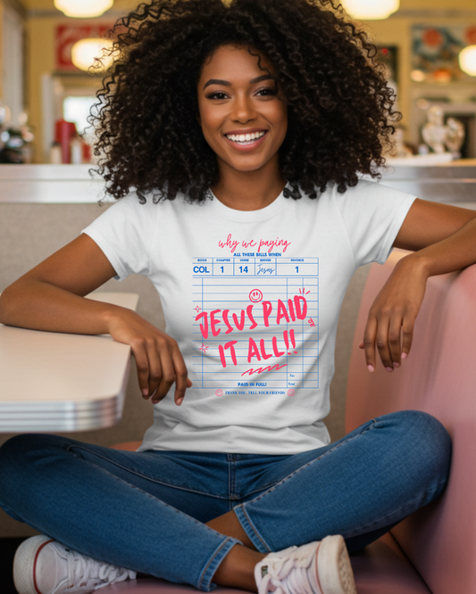 Jesus Paid It All Tee