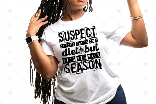 Short sleeve t-shirt Suspect Claims She's On A Diet