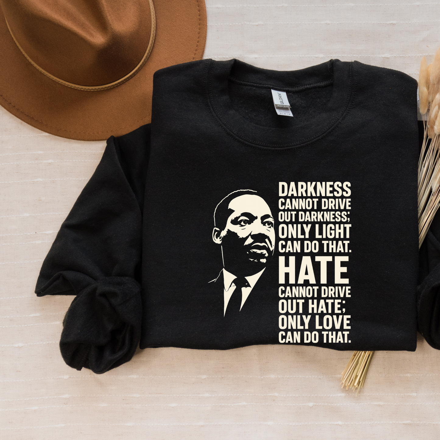 Darkness Can Not Drive Out Darkness Shirt