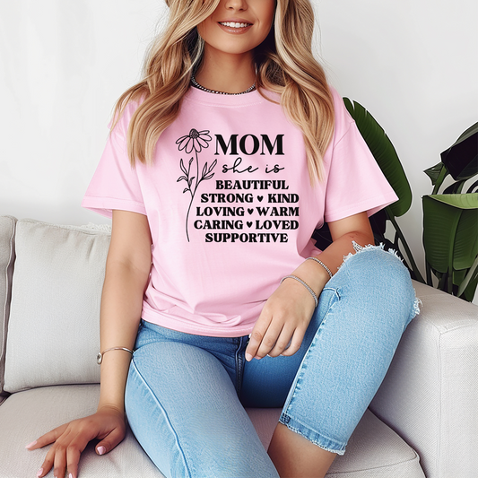 Mom She is Tee