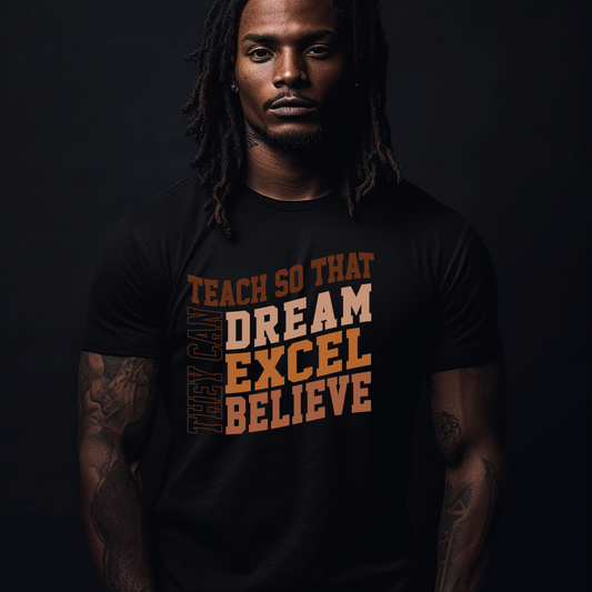 Teach So That They Dream..